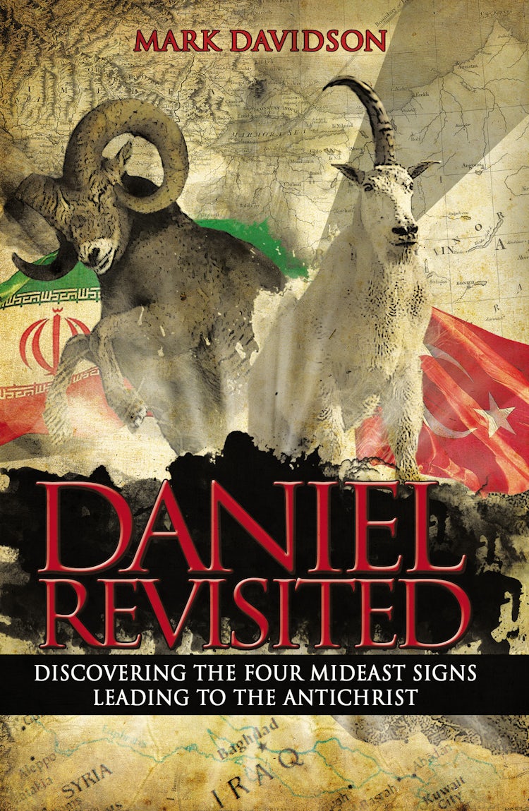 Cover image for Daniel Revisited: Discovering the Four Mideast Signs Leading to the Antichrist, isbn: 9780718081133