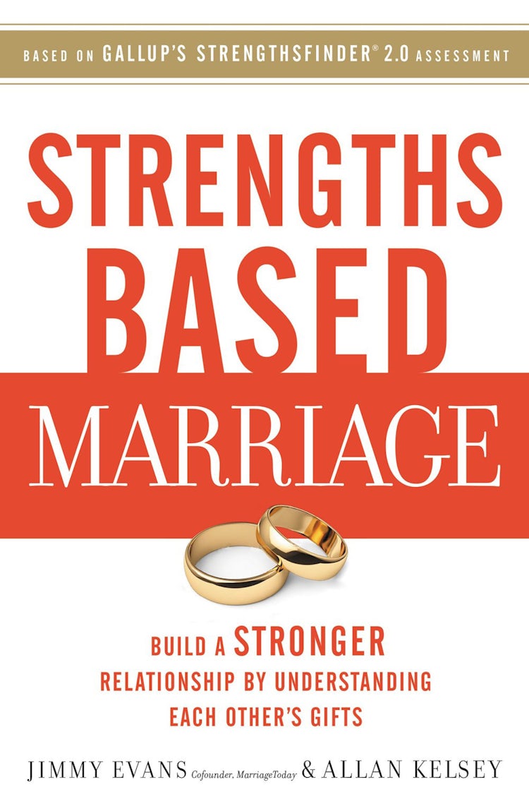 Cover image for Strengths Based Marriage: Build A Stronger Relationship By Understanding Each Other's Gifts, isbn: 9780718083625