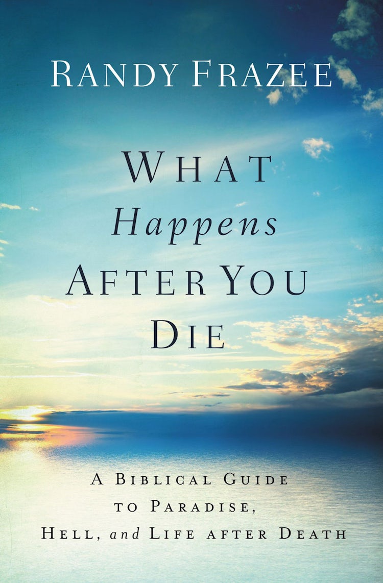 Cover image for What Happens After You Die: A Biblical Guide To Paradise, Hell, And Life After Death, isbn: 9780718086046