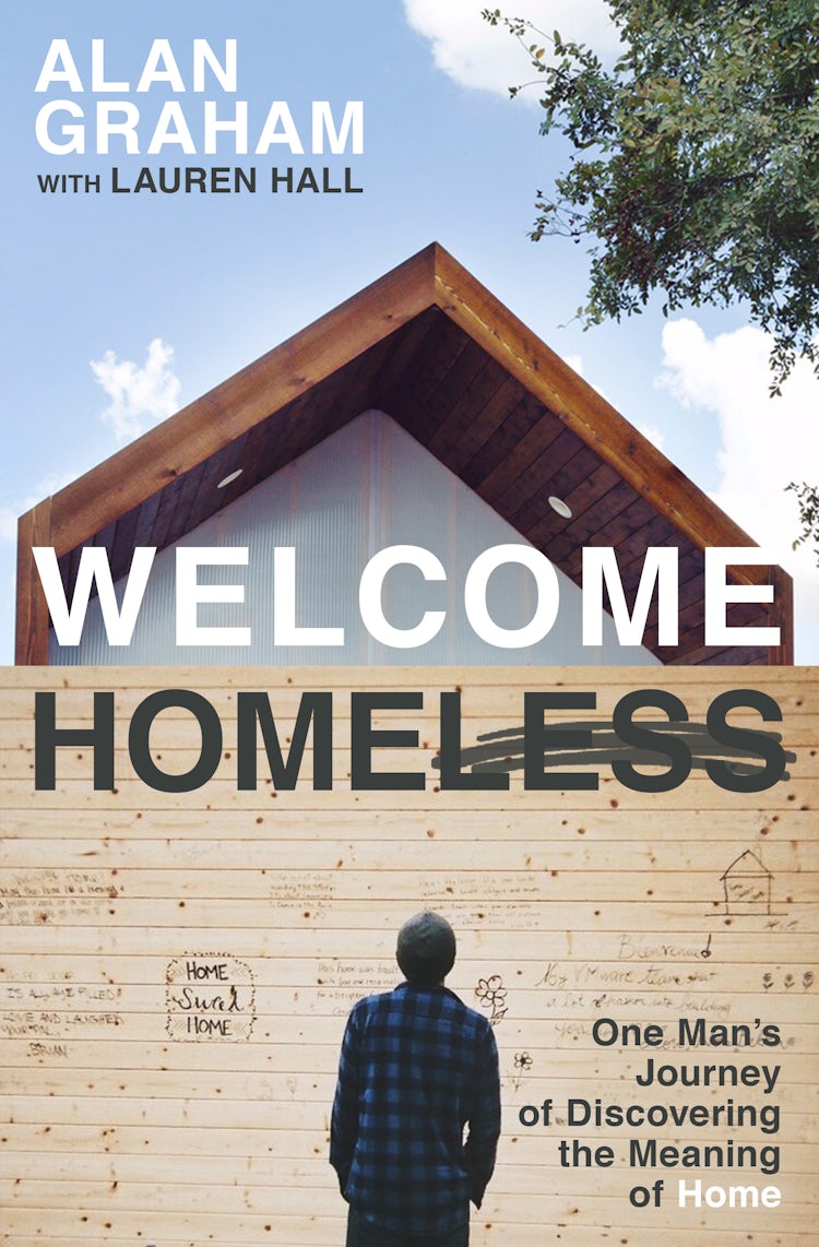 Cover image for Welcome Homeless: One Man's Journey Of Discovering The Meaning Of Home, isbn: 9780718086558