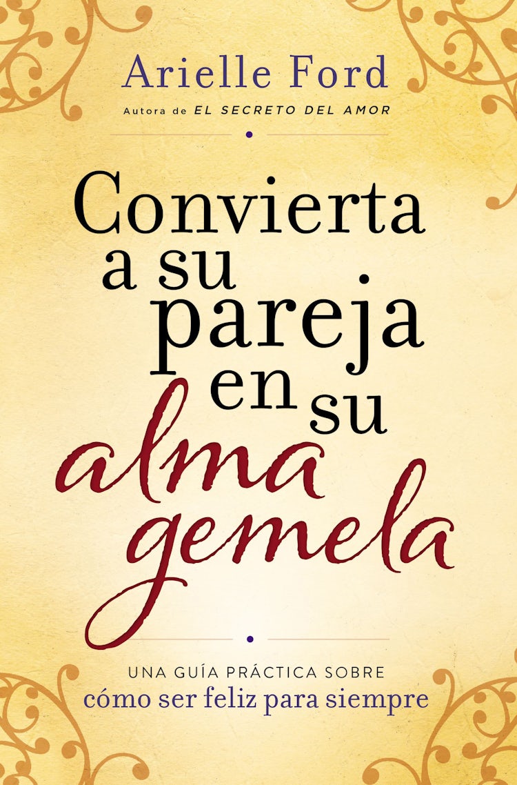 Cover image for Convierta a su pareja en su alma gemela, isbn: 9780718087302