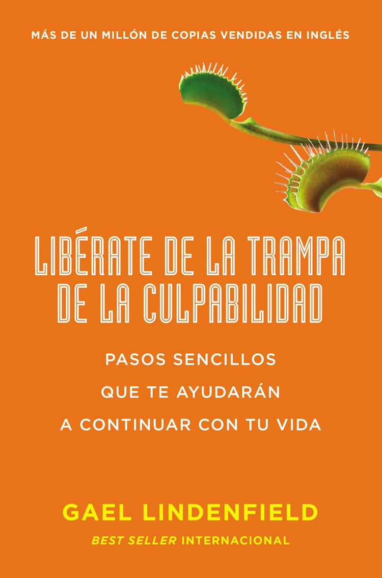 Cover image for Libérate de la trampa de la culpabilidad, isbn: 9780718087449