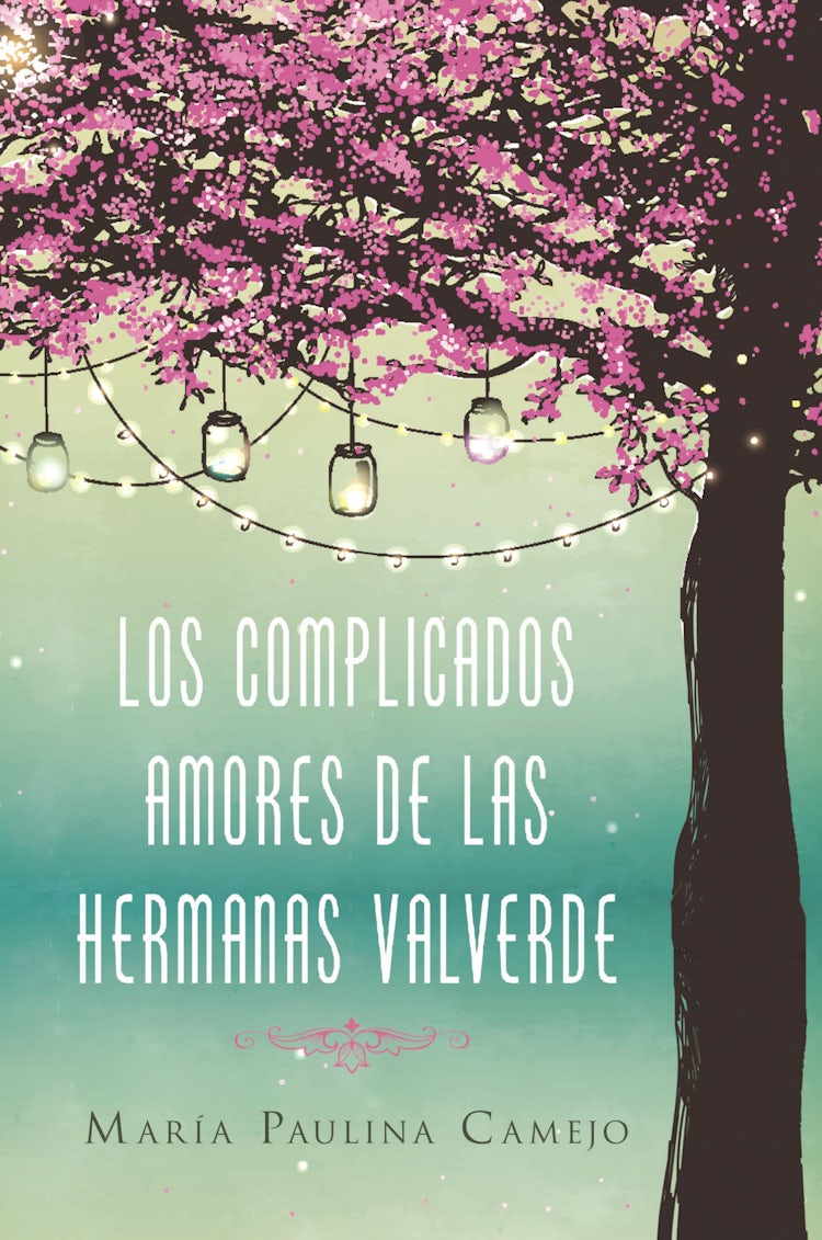 Cover image for complicados amores de las hermanas Valverde, isbn: 9780718092306