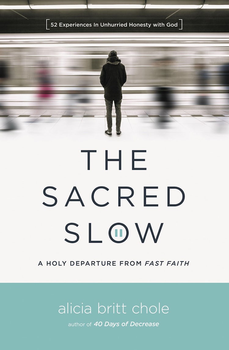 Cover image for The Sacred Slow: A Holy Departure From Fast Faith, isbn: 9780718094300