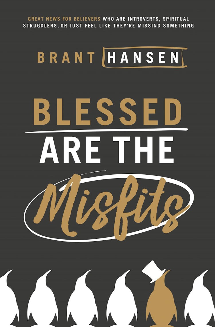 Cover image for Blessed Are The Misfits: Great News For Believers Who Are Introverts, Spiritual Strugglers, Or Just Feel Like They're Missing Something, isbn: 9780718096311