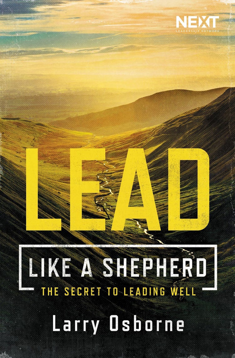 Cover image for Lead Like A Shepherd: The Secret To Leading Well, isbn: 9780718096410