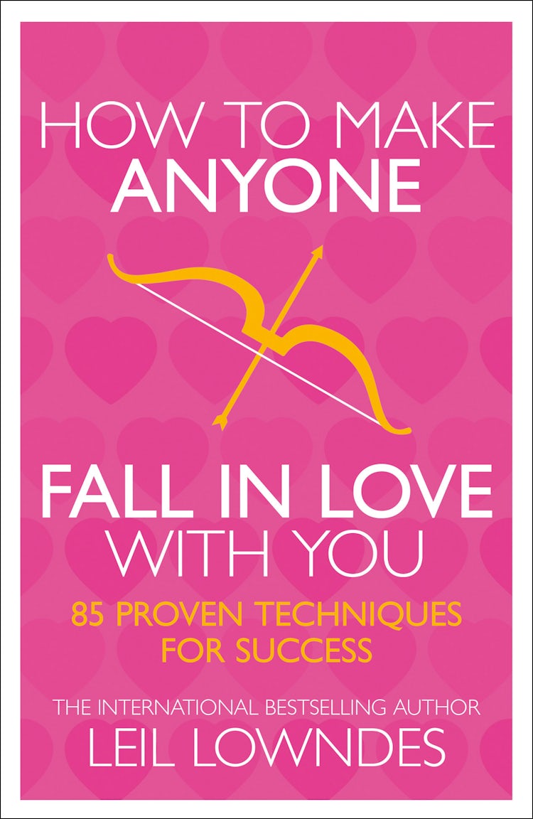 Cover image for How to Make Anyone Fall in Love With You: 85 Proven Techniques for Success, isbn: 9780722534700