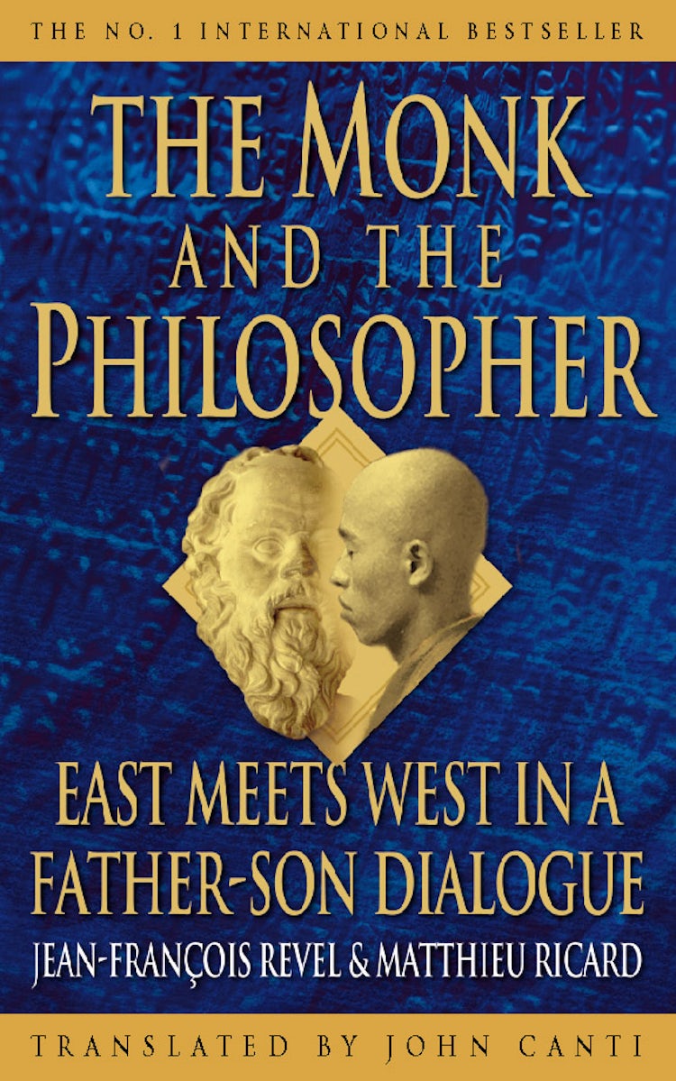 Cover image for The Monk and the Philosopher: East Meets West in a Father-Son Dialogue, isbn: 9780722536506