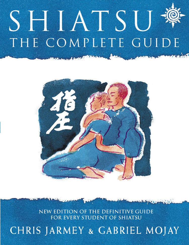 Cover image for Shiatsu the Complete Guide, isbn: 9780722539149
