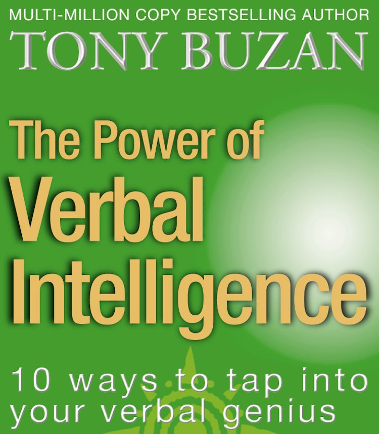 Cover image for The Power of Verbal Intelligence: 10 ways to tap into your verbal genius, isbn: 9780722540497