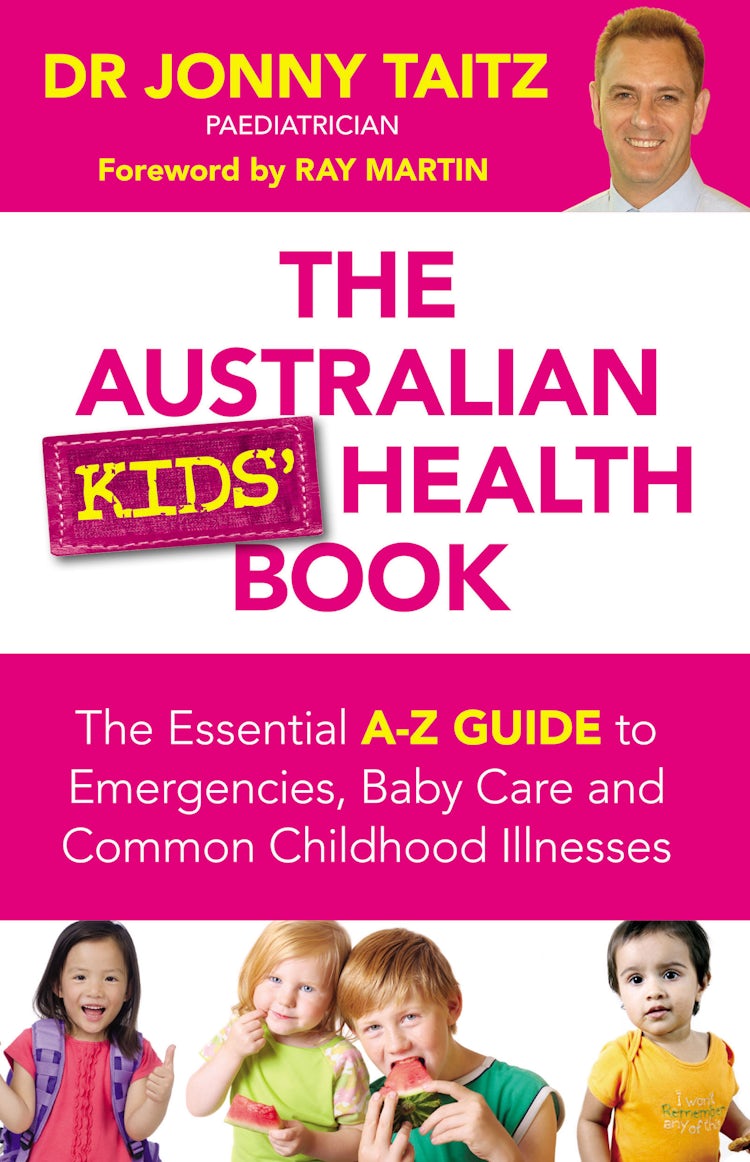 Cover image for The Australian Kids' Health Book: The Essential A-Z Guide to Emergencies , Baby Care and Common Childhood Illnesses, isbn: 9780730400509