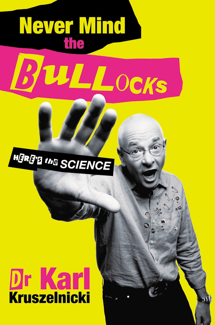 Cover image for Never Mind the Bullocks, Here's the Science, isbn: 9780730400851