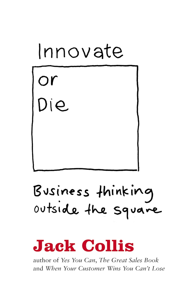 Cover image for Innovate or Die: Outside the square business thinking, isbn: 9780730449843