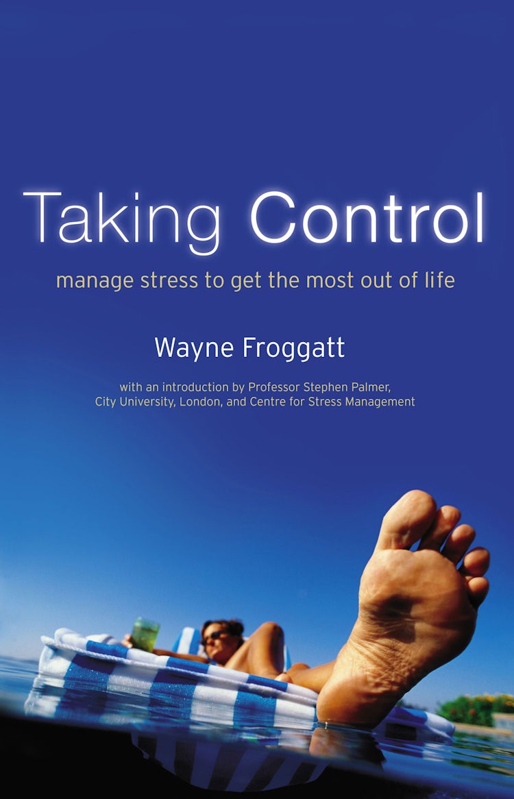 Cover image for Taking Control: Manage Stress To Get The Most Out Of Life, isbn: 9780730491859