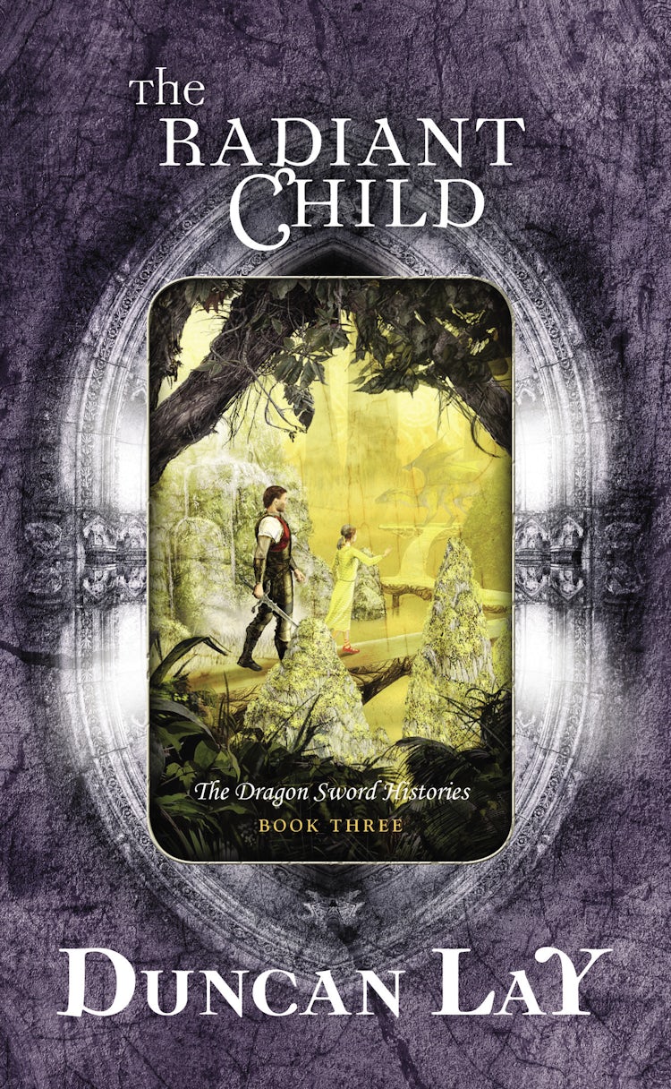Cover image for The Radiant Child: The Dragon Sword Histories Book 3, isbn: 9780730492481