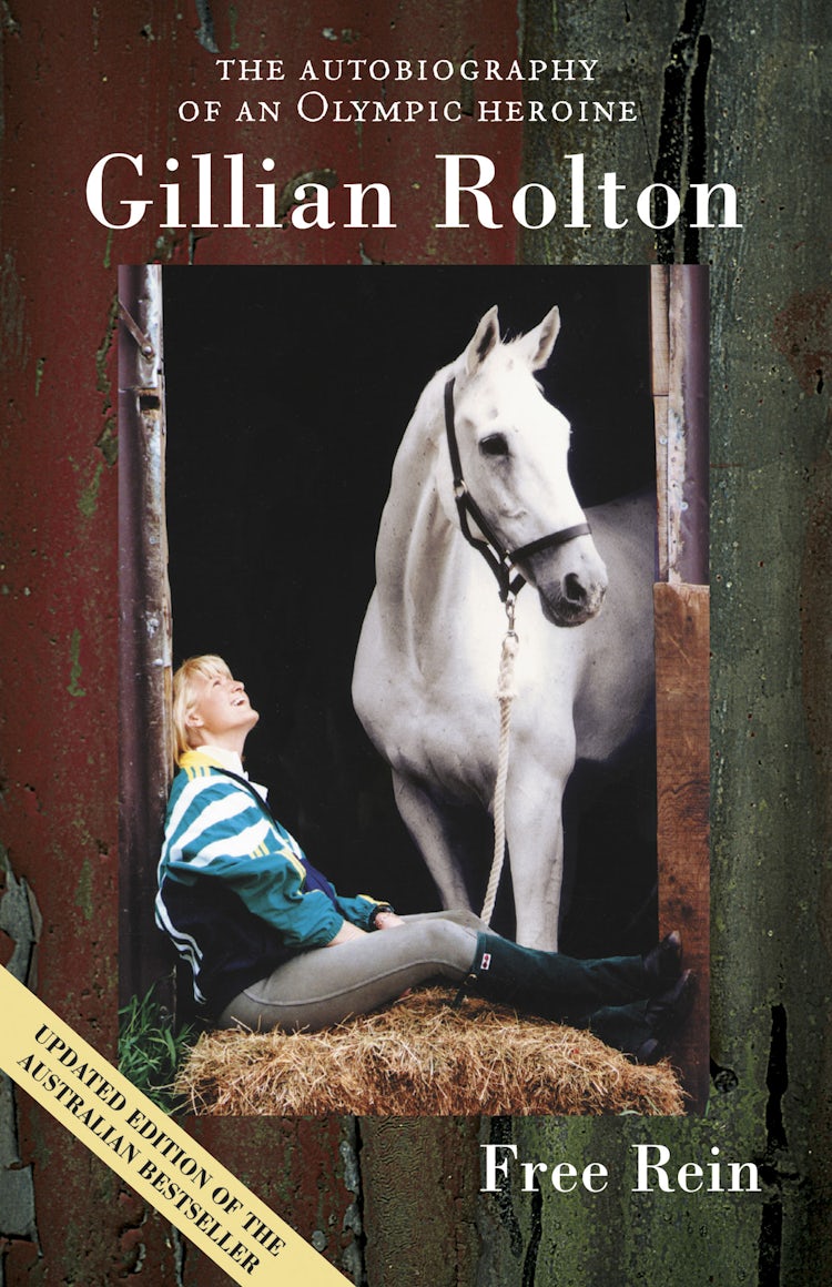Cover image for Free Rein The Autobiography of an Olympic Heroine, isbn: 9780730493365