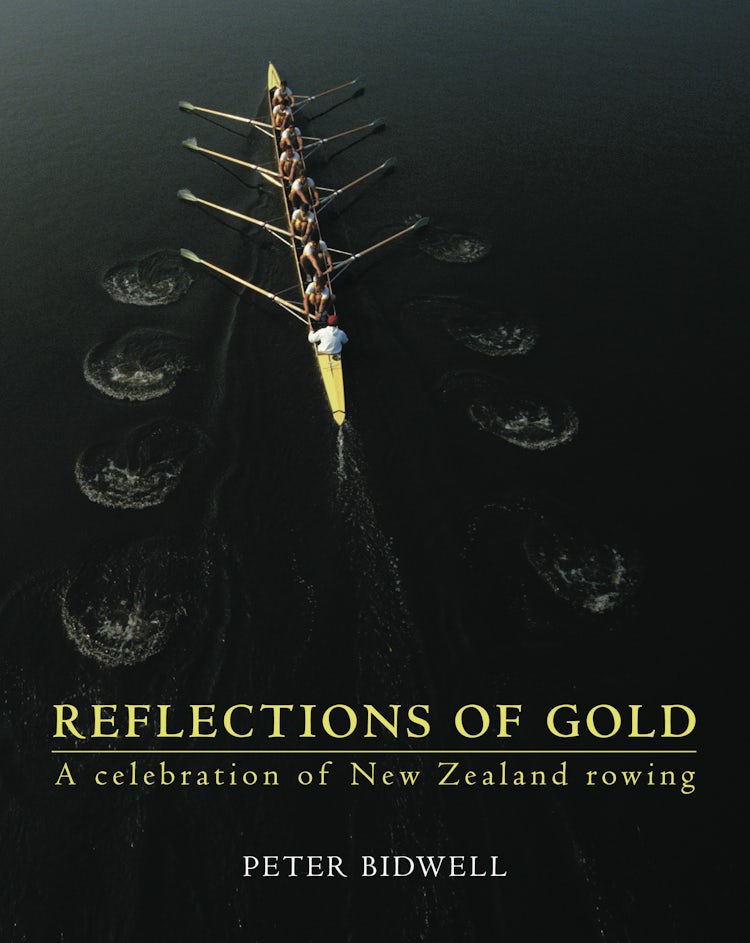 Cover image for Reflections of Gold: A Celebration of New Zealand Rowing, isbn: 9780730493679