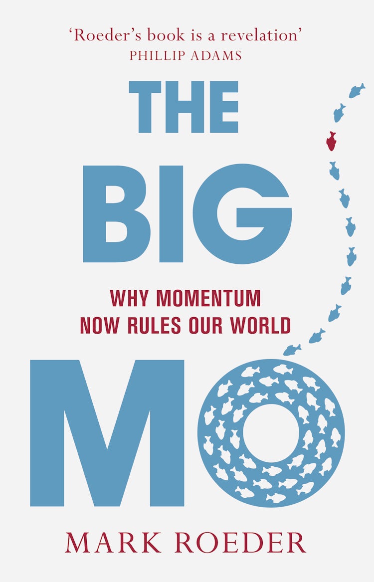 Cover image for The Big Mo: Why momentum now rules our world, isbn: 9780730494485