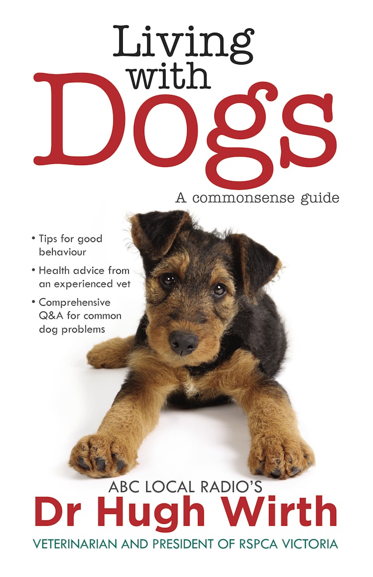 Cover image for Living With Dogs: A commonsense guide, isbn: 9780730494577