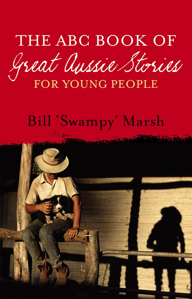 Cover image for The ABC Book of Great Aussie Stories: For Young People, isbn: 9780730494584