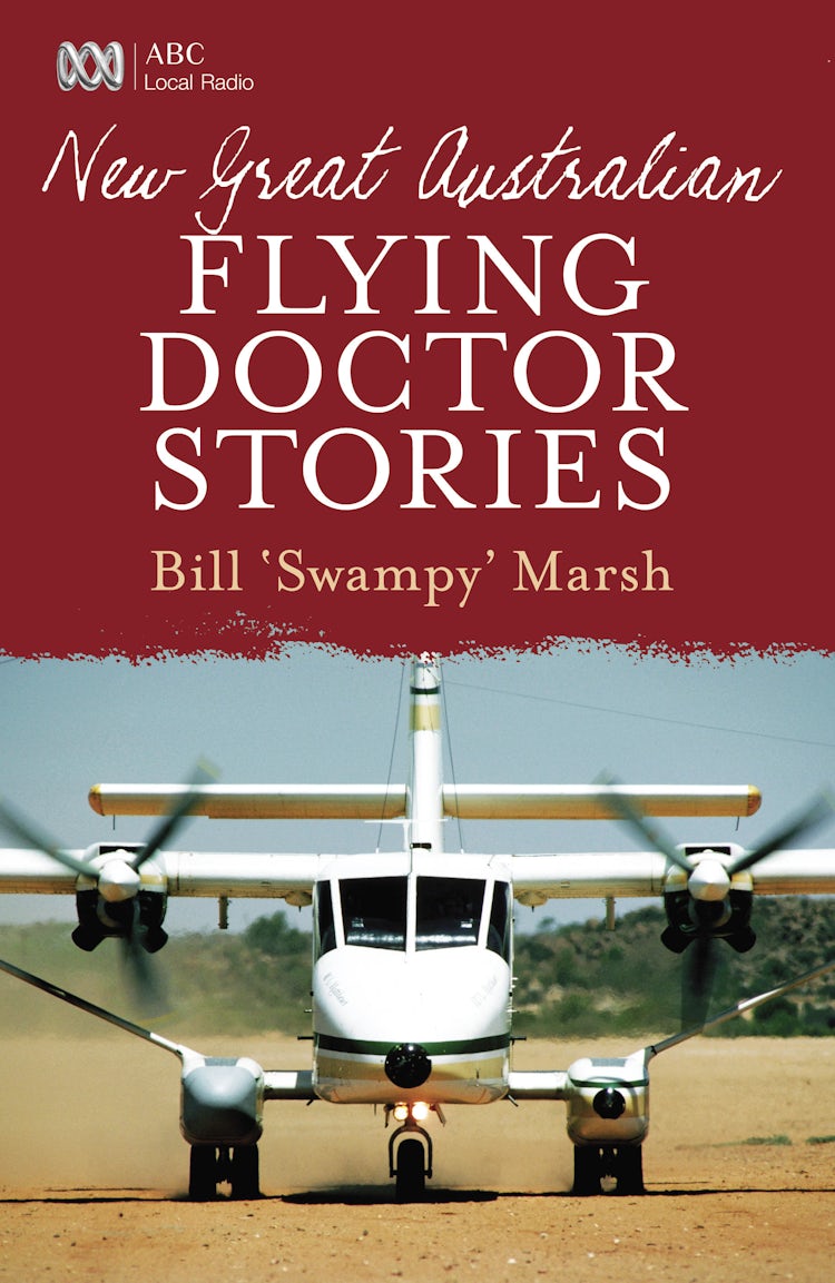 Cover image for New Great Australian Flying Doctor Stories, isbn: 9780730495994