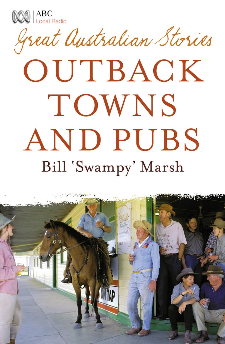 Cover image for Great Australian Stories: Outback Towns and Pubs, isbn: 9780730496007