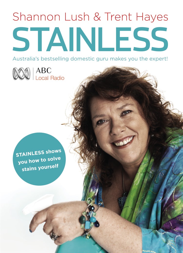 Cover image for Stainless: Australia's Bestselling Domestic Guru Shows You How to Solve Stains Yourself, isbn: 9780730496182