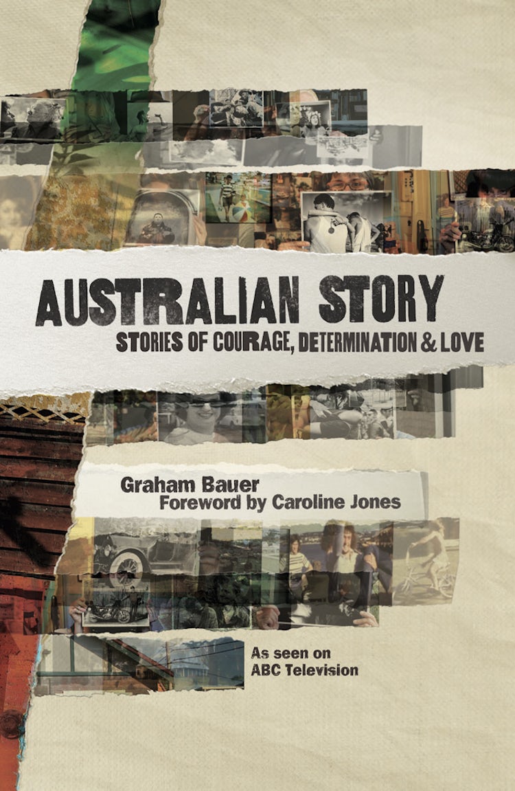 Cover image for Australian Story: Stories of Courage, Determination and Love, isbn: 9780730497622
