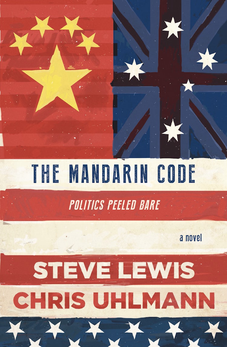 Cover image for The Mandarin Code: Negotiating Chinese ambitions and American loyalties turns deadly for some, isbn: 9780730499664