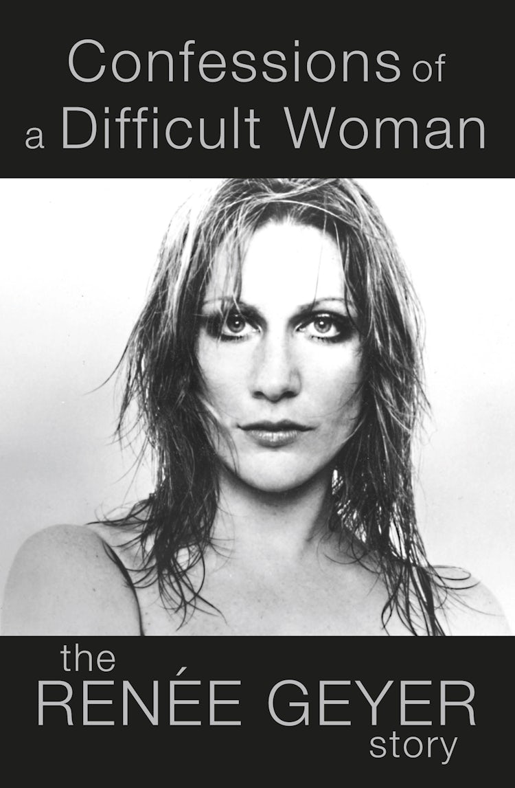 Cover image for Confessions of a Difficult Woman: The moving and inspiring memoir from one of Australia's most celebrated singers Renée Geyer, isbn: 9780732265632