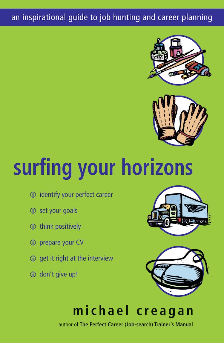 Cover image for Surfing Your Horizons An Inspirational Guide to Job Hunting and Career P lanning, isbn: 9780732266790