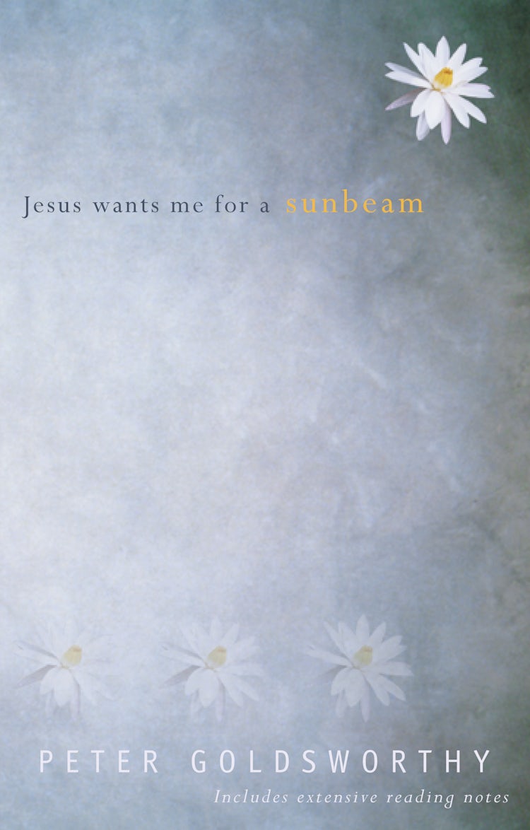 Cover image for Jesus Wants Me For a Sunbeam, isbn: 9780732267452