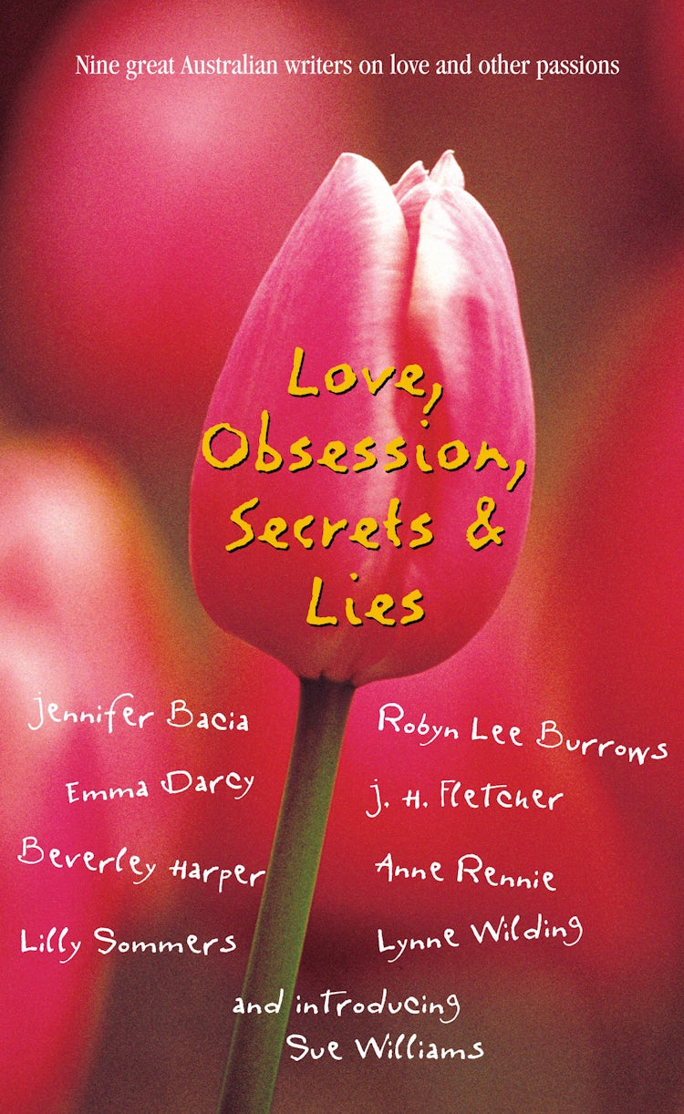 Cover image for Love, Obsession, Secrets & Lies, isbn: 9780732270551