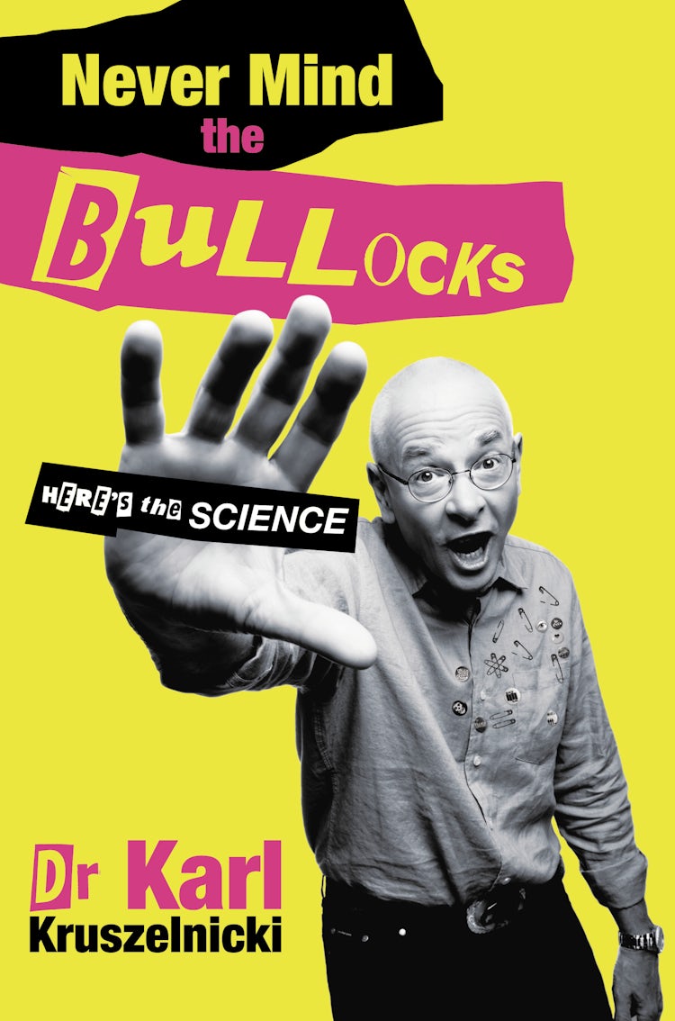Cover image for Never Mind the Bullocks, Here's the Science, isbn: 9780732285371
