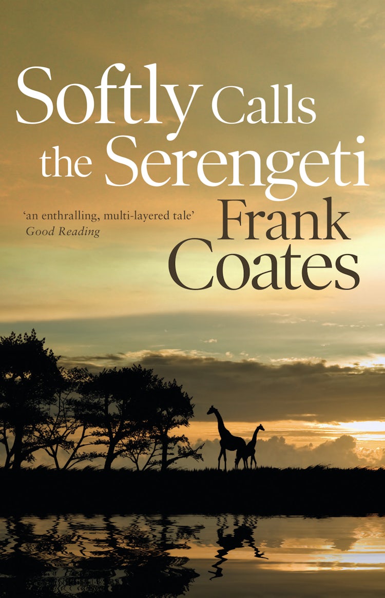 Cover image for Softly Calls the Serengeti, isbn: 9780732286507
