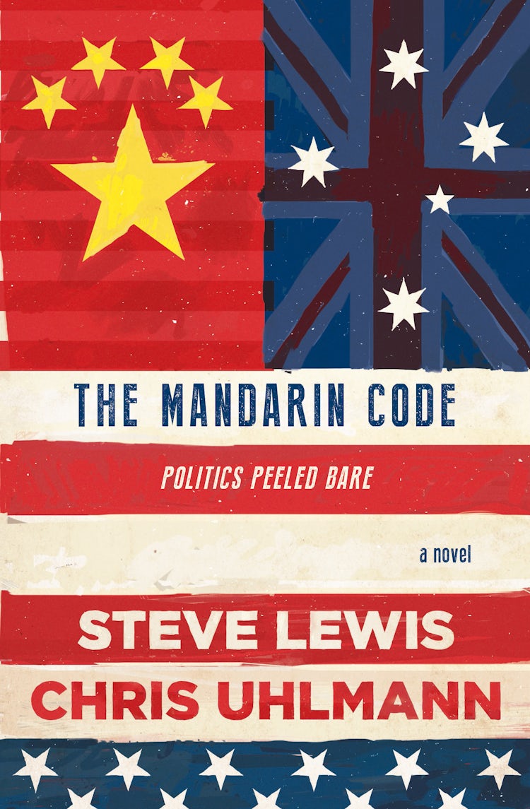 Cover image for The Mandarin Code: Negotiating Chinese ambitions and American loyalties turns deadly for some, isbn: 9780732294755