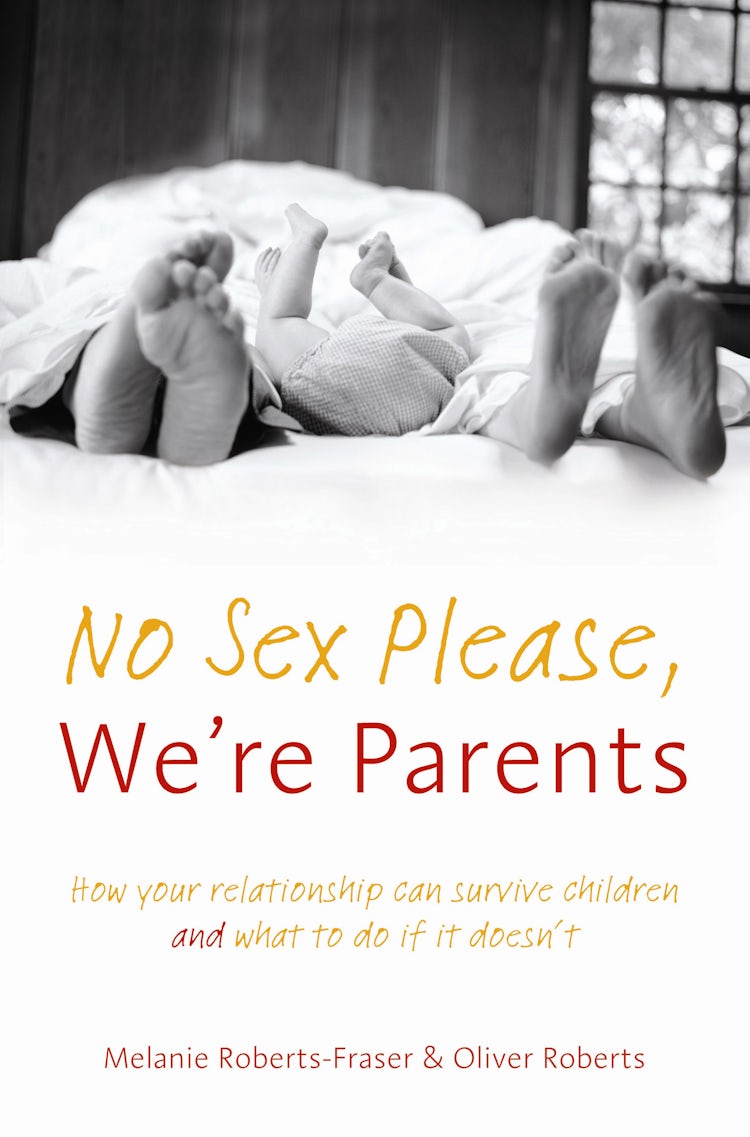 Cover image for No Sex Please, We're Parents, isbn: 9780733318962