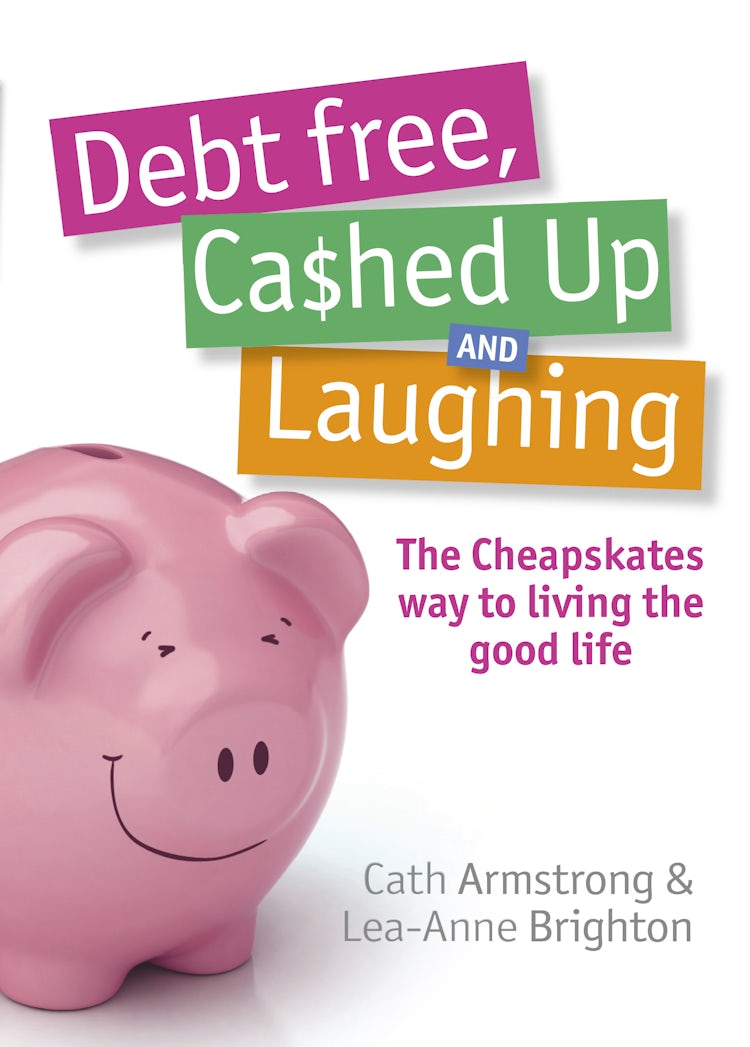 Cover image for Debt Free, Cashed Up And Laughing, isbn: 9780733321122