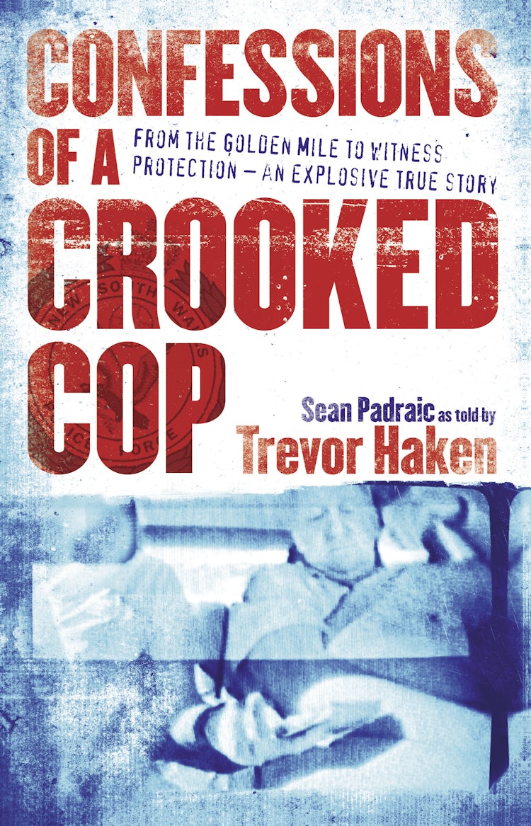 Cover image for Confessions of a Crooked Cop, isbn: 9780733328176
