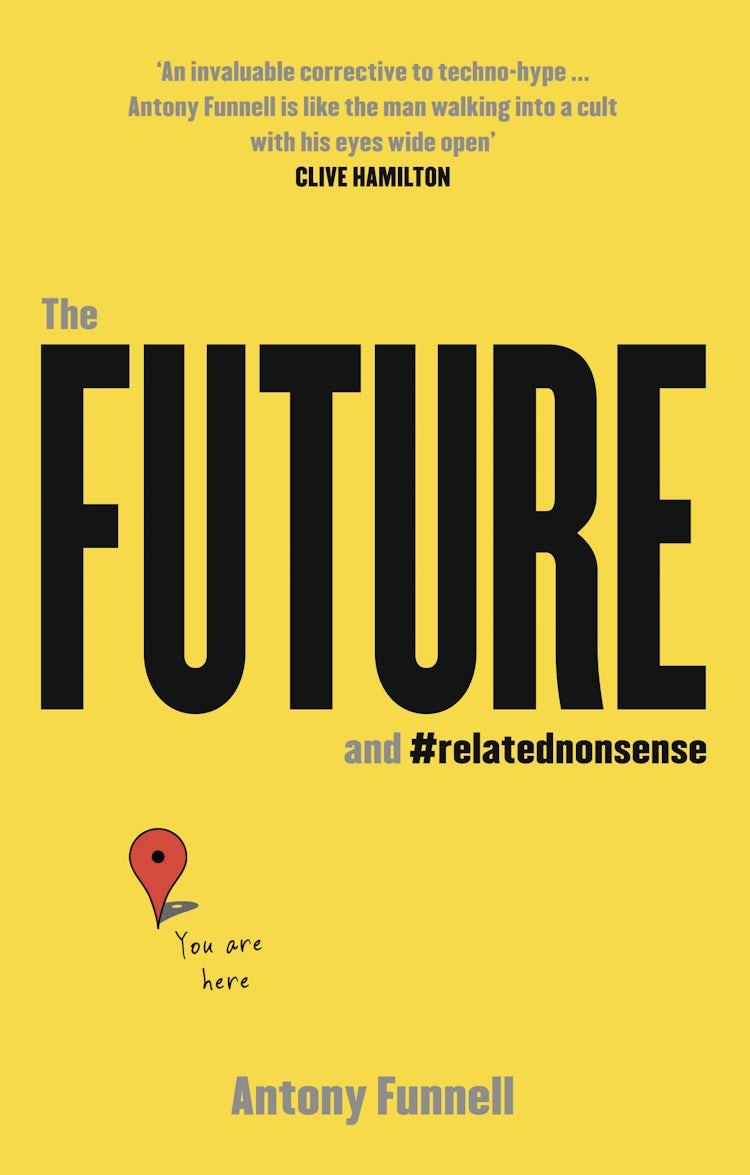 Cover image for The Future and Related Nonsense, isbn: 9780733329913
