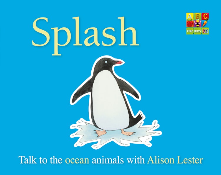 Cover image for Splash (Talk to the Animals) board book, isbn: 9780733330452