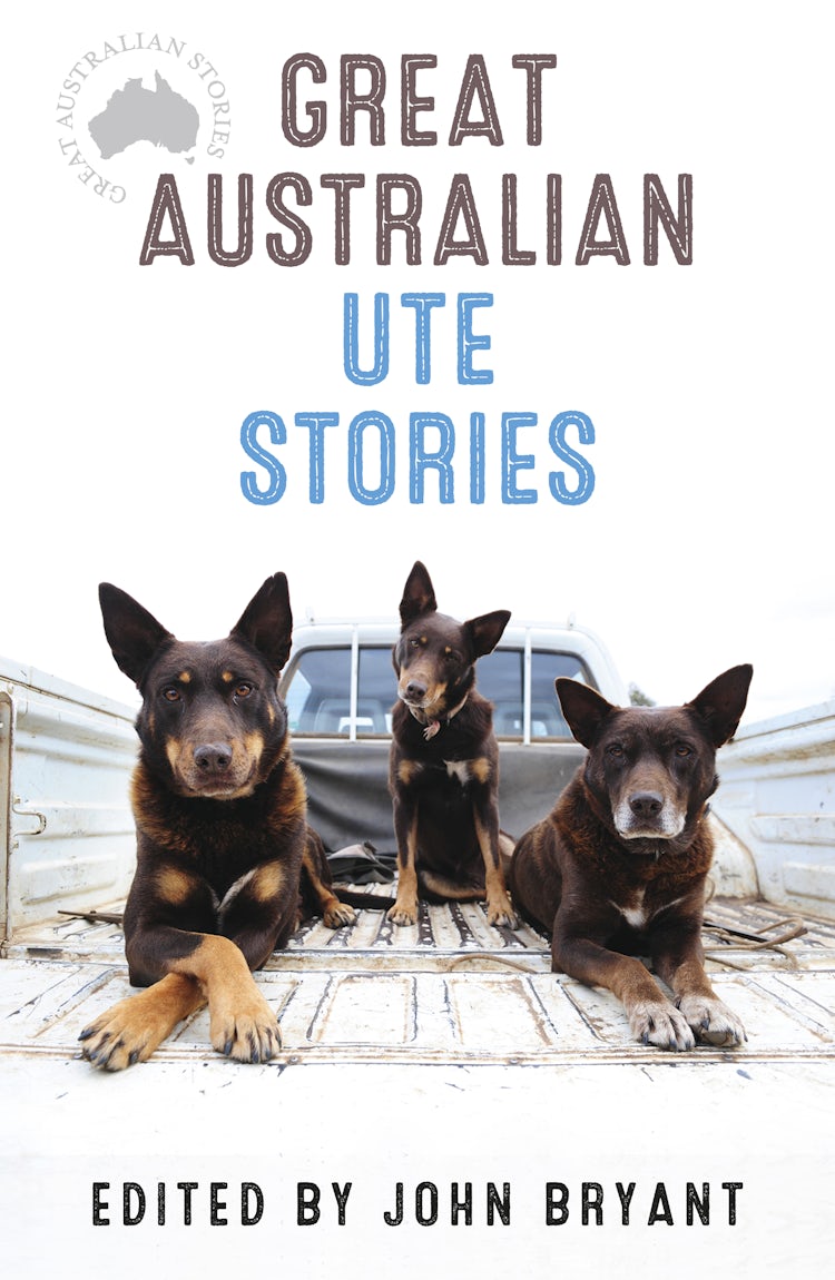 Cover image for Great Australian Ute Stories, isbn: 9780733331091