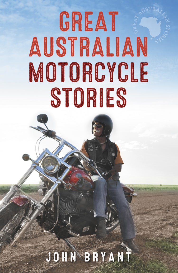 Cover image for Great Australian Motorcycle Stories, isbn: 9780733332661