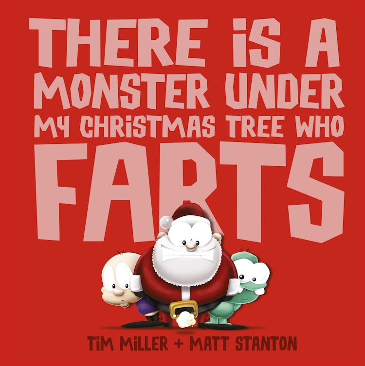 Cover image for There Is a Monster Under My Christmas Tree Who Farts (Fart Monster and Friends), isbn: 9780733332951