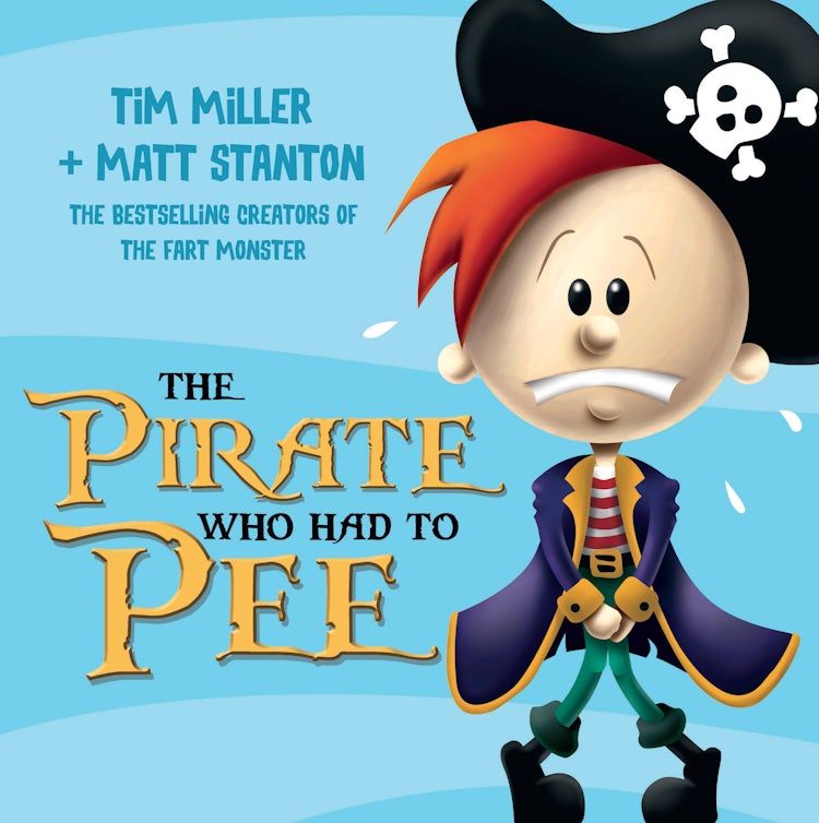 Cover image for The Pirate Who Had To Pee (Fart Monster and Friends), isbn: 9780733332975