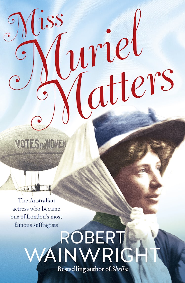 Cover image for Miss Muriel Matters, isbn: 9780733333736