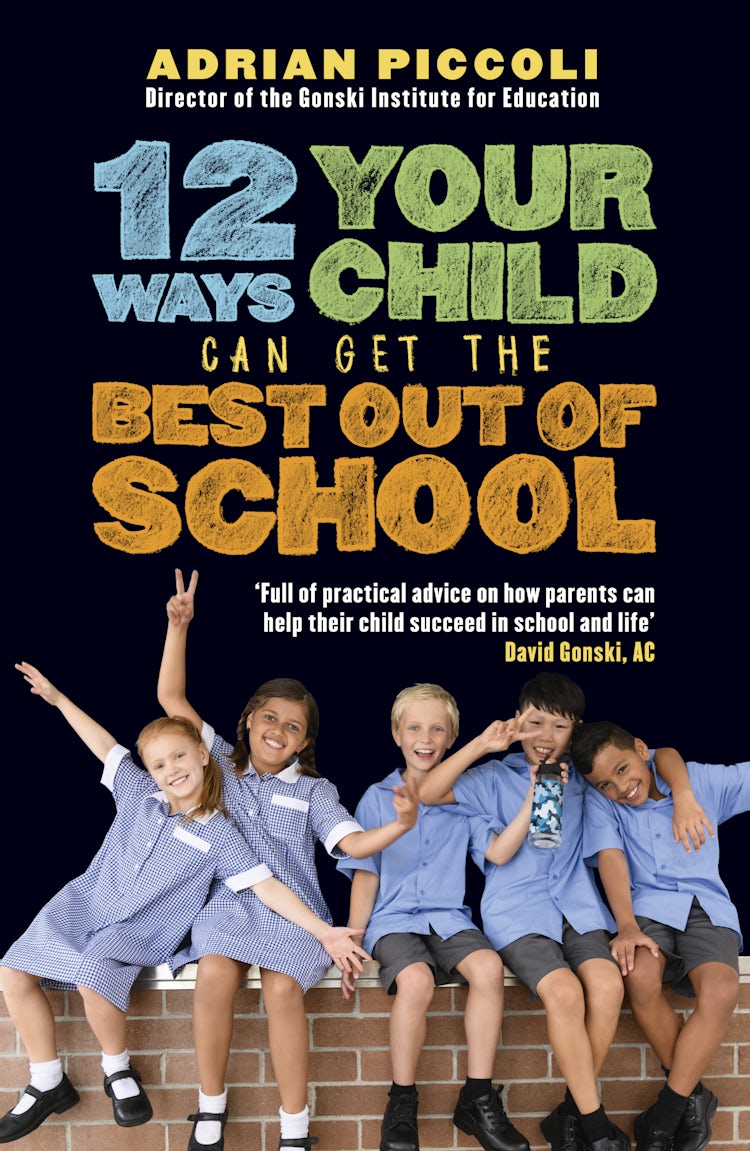 Cover image for 12 Ways Your Child Can Get The Best Out Of School, isbn: 9780733339462