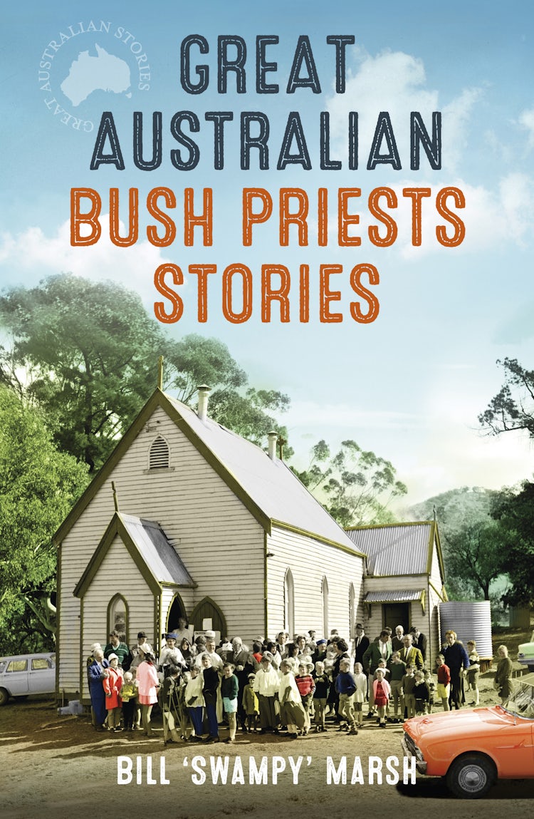 Cover image for Great Australian Bush Priests Stories, isbn: 9780733339721