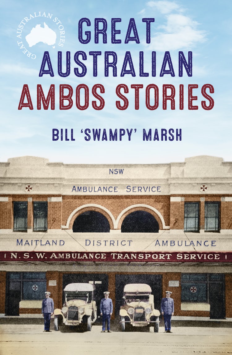 Cover image for Great Australian Ambos Stories, isbn: 9780733340093