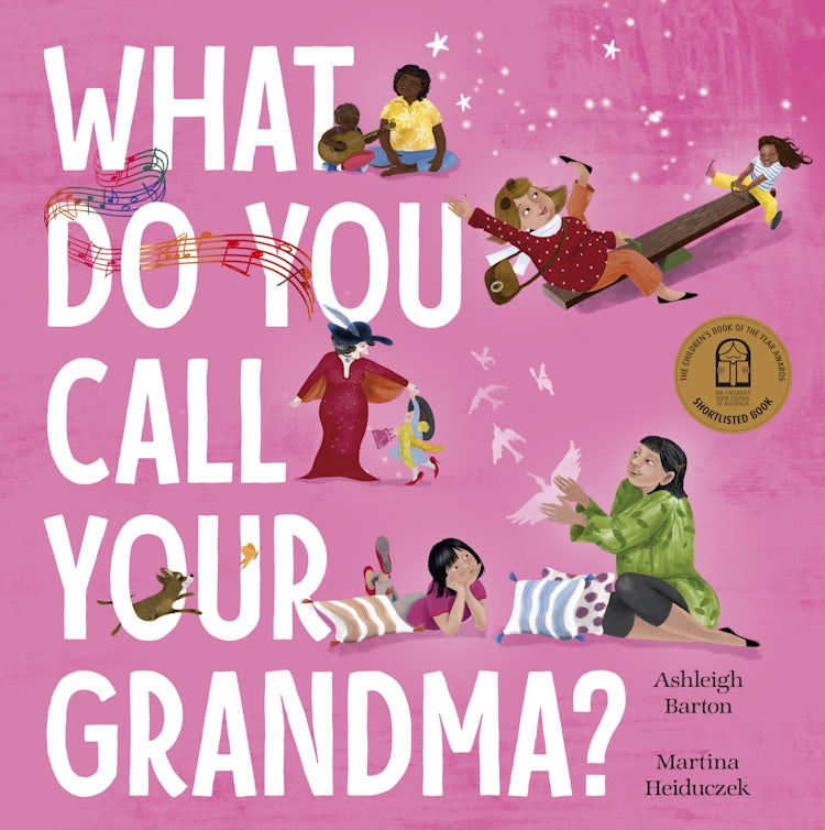 Cover image for What Do You Call Your Grandma?: CBCA Shortlisted Book 2022, isbn: 9780733340840